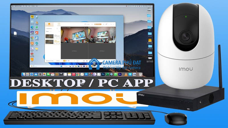 Hướng dẫn IMOU Life PC